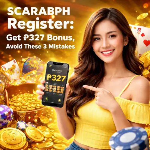 SCARABPH register, SCARABPH Register, Free ₱327 Bonus, SCARABPH new players
